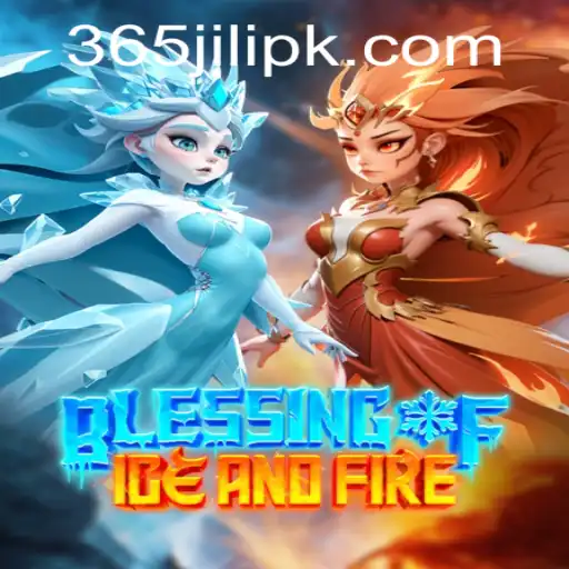 Exploring the Exciting World of Blessing of Ice and Fire: The 365 JILI Experience
