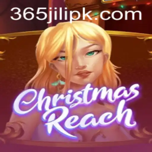 Exploring ChristmasReach: A Unique Gaming Experience with 365 JILI