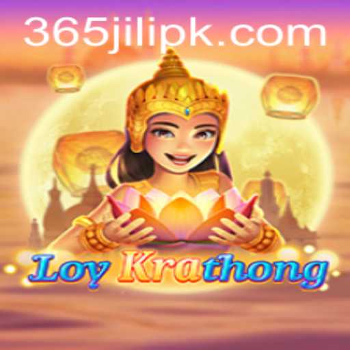 Exploring the Exciting World of LoyKrathong: A Unique Gaming Experience with 365 JILI