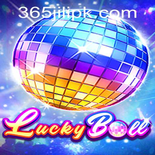 Explore the Exciting World of LuckyBall: The Ultimate Game by 365 JILI